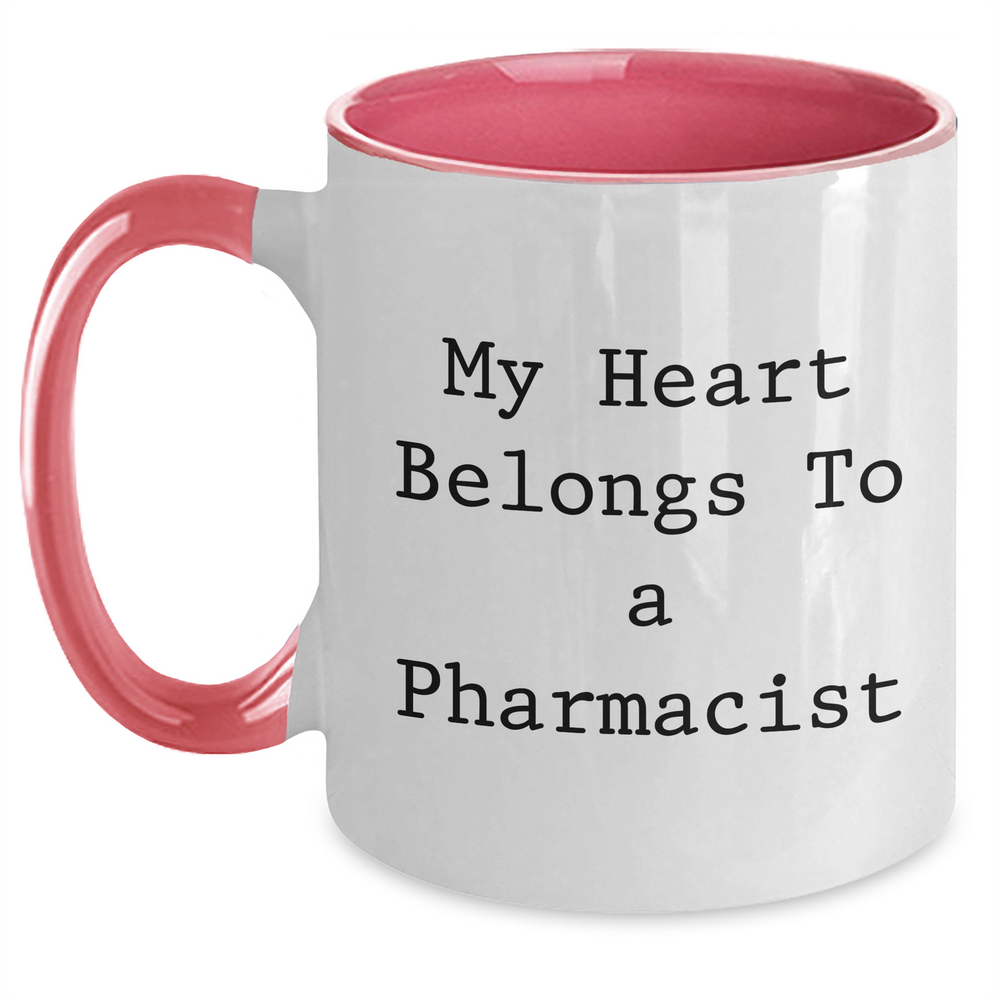 Funny Pharmacist Gifts from Men - 'My Heart Belongs To A Pharmacist' Two Tone Coffee Mug, Perfect for Father's Day Unique Gifts for Pharmacist Friends and Coworkers - Main