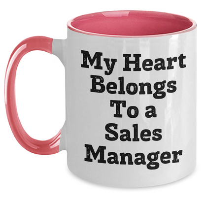 Funny Sales Manager Gifts - My Heart Belongs To A Sales Manager Two Tone Coffee Mug, Gift from Family, Friends, or Coworkers, Perfect for Sales Managers on Father's Day, Unique Gifts for Him - Main