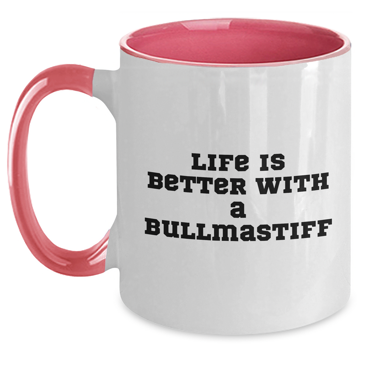 Life Is Better with a Bullmastiff Two-Tone Coffee Mug | Unique Father's Day Unique Gifts for Bullmastiff Dog Lovers - Main