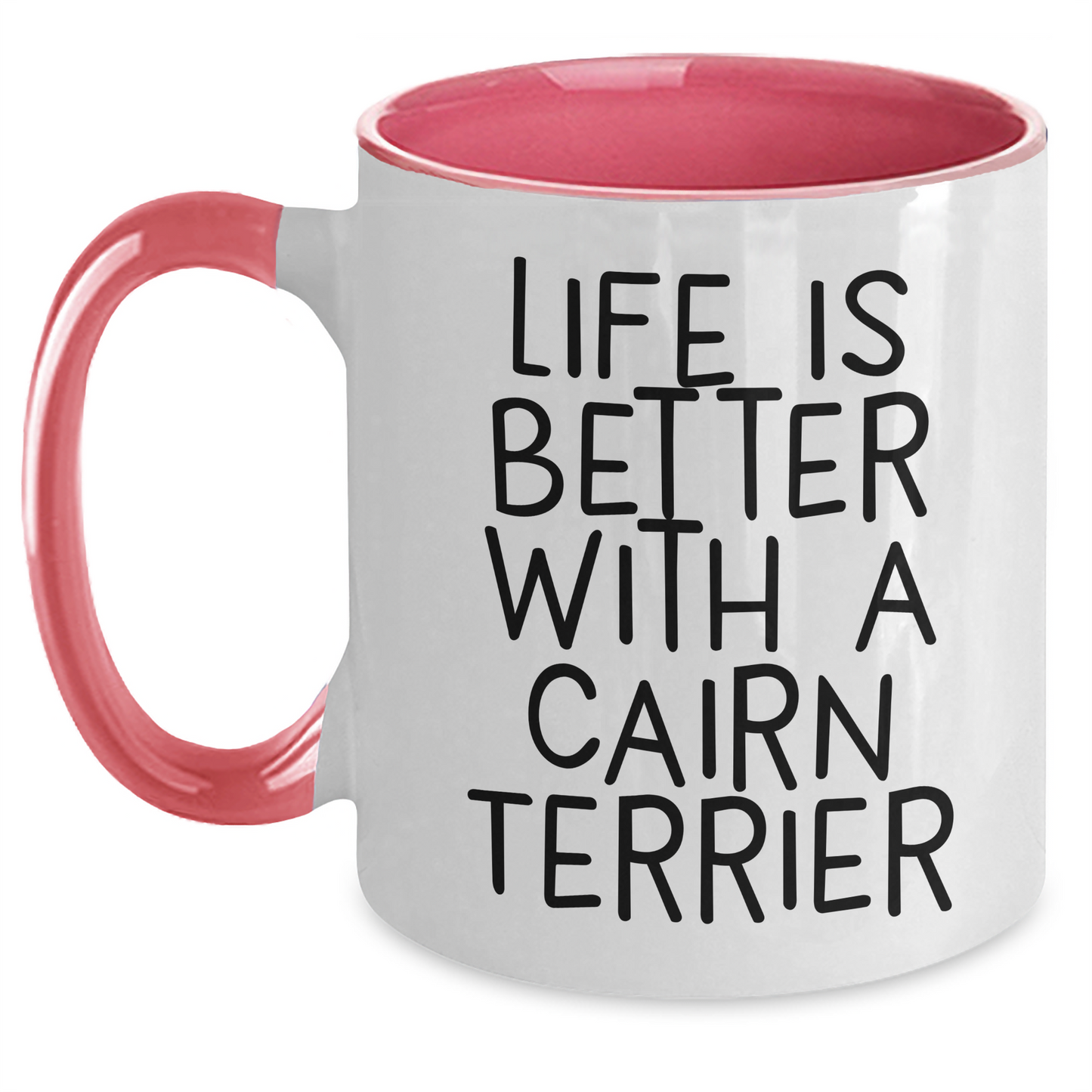 Cairn Terrier Dog Gifts | Funny Cairn Terrier Life Is Better Coffee Mug | Unique Father's Day Unique Gifts for Dog Lovers from Son or Daughter - Main