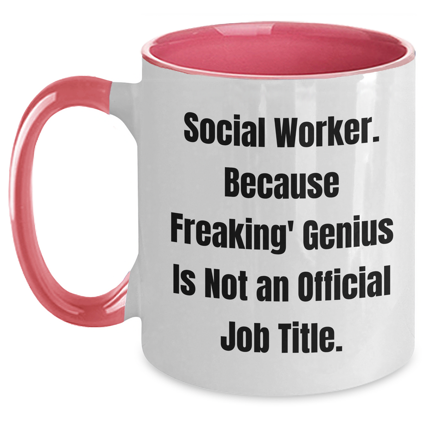 Social Worker Humor Gifts - 'Freaking' genius Two Tone Coffee Mug for Graduation, Funny Mugs for Coworkers, Friends and Family - Main