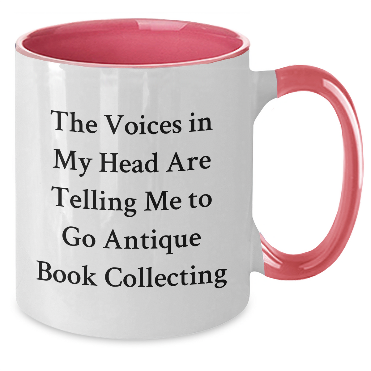 Funny Antique Book Collecting Gifts for Men - Two Tone Coffee Mug with 'The Voices In My Head Are Telling Me To Go Antique Book Collecting' Quote, Father's Day Unique Gifts from Family - Additional