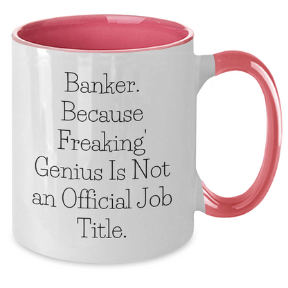 Funny Banker Gifts from Friends - Two Tone Coffee Mug, Dad's Work Appreciation, Father's Day Unique Gifts - Additional