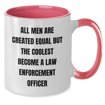 Funny Law Enforcement Officer Gifts from Men, Gifts for Law Enforcement Officer, Two Tone Coffee Mug - Graduation Unique Gifts - Additional