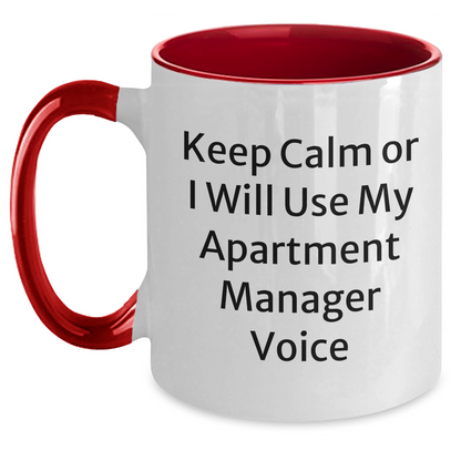 Funny Apartment Manager Gifts from Friends and Family for Mother's Day - Two Tone Coffee Mug with 'Keep Calm or I Will Use My Apartment Manager Voice' Quote - Gifts for Apartment Manager - Main