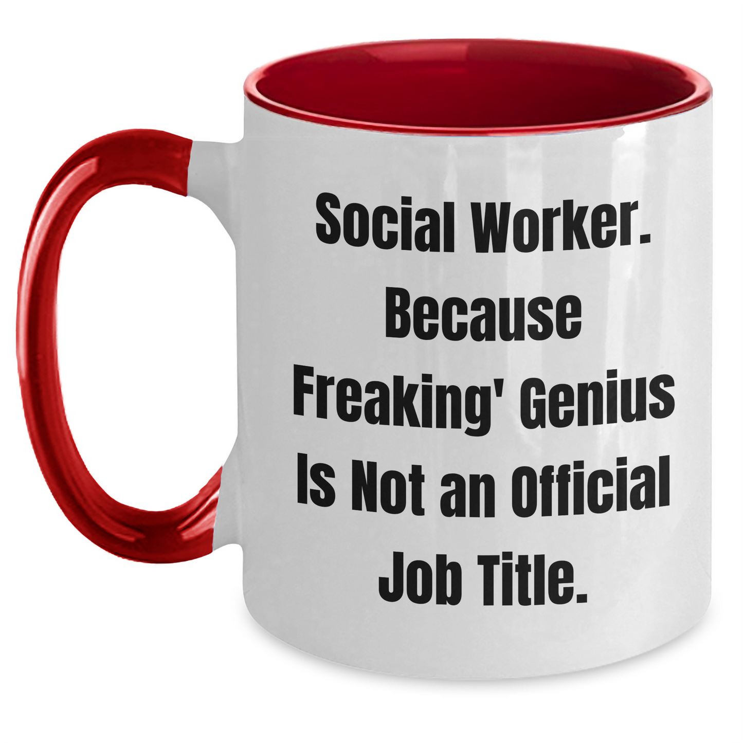 Social Worker Humor Gifts - 'Freaking' genius Two Tone Coffee Mug for Graduation, Funny Mugs for Coworkers, Friends and Family - Main