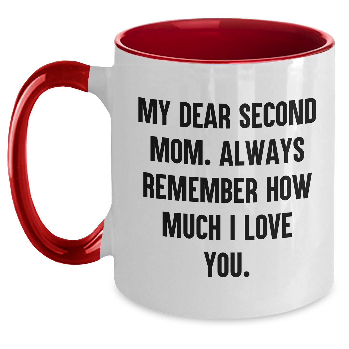 Second Mom Gifts, Funny Quote Two Tone Coffee Mug, Gifts from Mom to Second Mom, Graduation Unique Gifts for Second Mom - Main