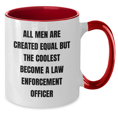 Funny Law Enforcement Officer Gifts from Men, Gifts for Law Enforcement Officer, Two Tone Coffee Mug - Graduation Unique Gifts - Additional