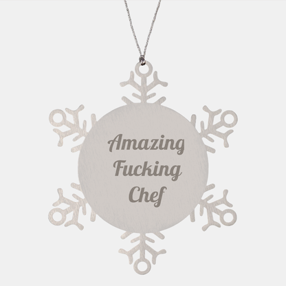 Funny Chef Gifts | Amazing F--ing Chef Snowflake Ornament | Hilarious Christmas Unique Gifts for Chefs - Image 1