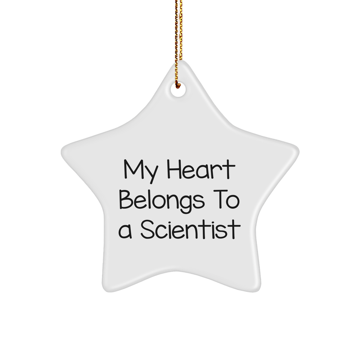 Funny Scientist Gifts for Him or Her - My Heart Belongs To A Scientist Star Ornament, Christmas Unique Gifts from Friends, Coworkers, or Family - Image 1