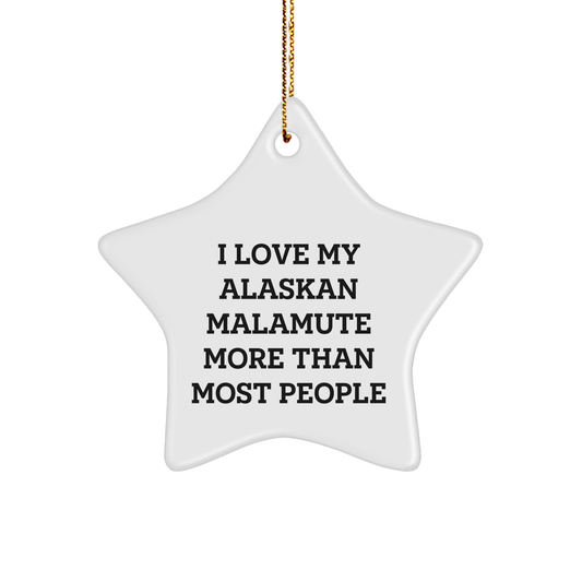 Funny Alaskan Malamute Dog Lover Gifts for Him Her Christmas Decorations Star Ornament I Love My Alaskan Malamute More Than Most People Gifts from Grandma Grandpa for Dog Lovers - Image 1