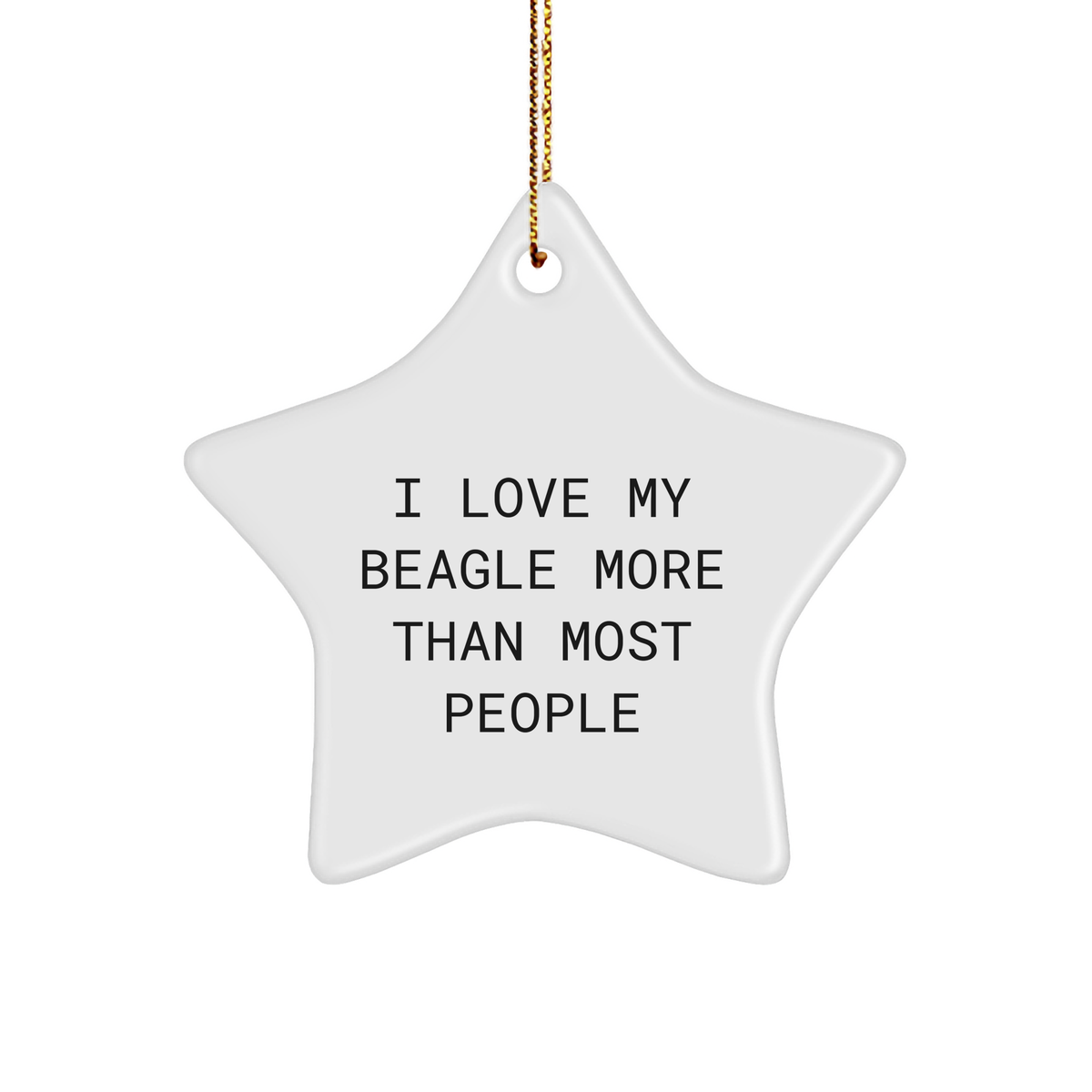 Beagle Dog Star Ornament Funny Quote Gifts from Friends to Family for Beagle Dog Lovers at Christmas, Star Ornament for Beagle Dog - Image 1