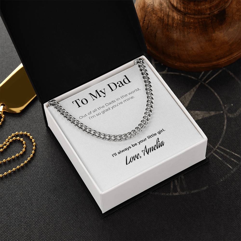 To My Dad Cuban Link Chain Necklace – “Out of All the Dads in the World” – Personalized Gift from Daughter