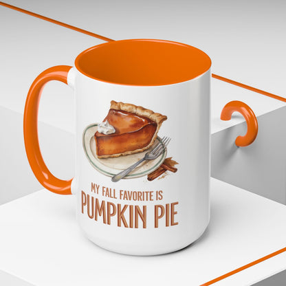 My Fall Favorite Is Pumpkin Pie Two-Tone Ceramic Mug | Fall Coffee Mug