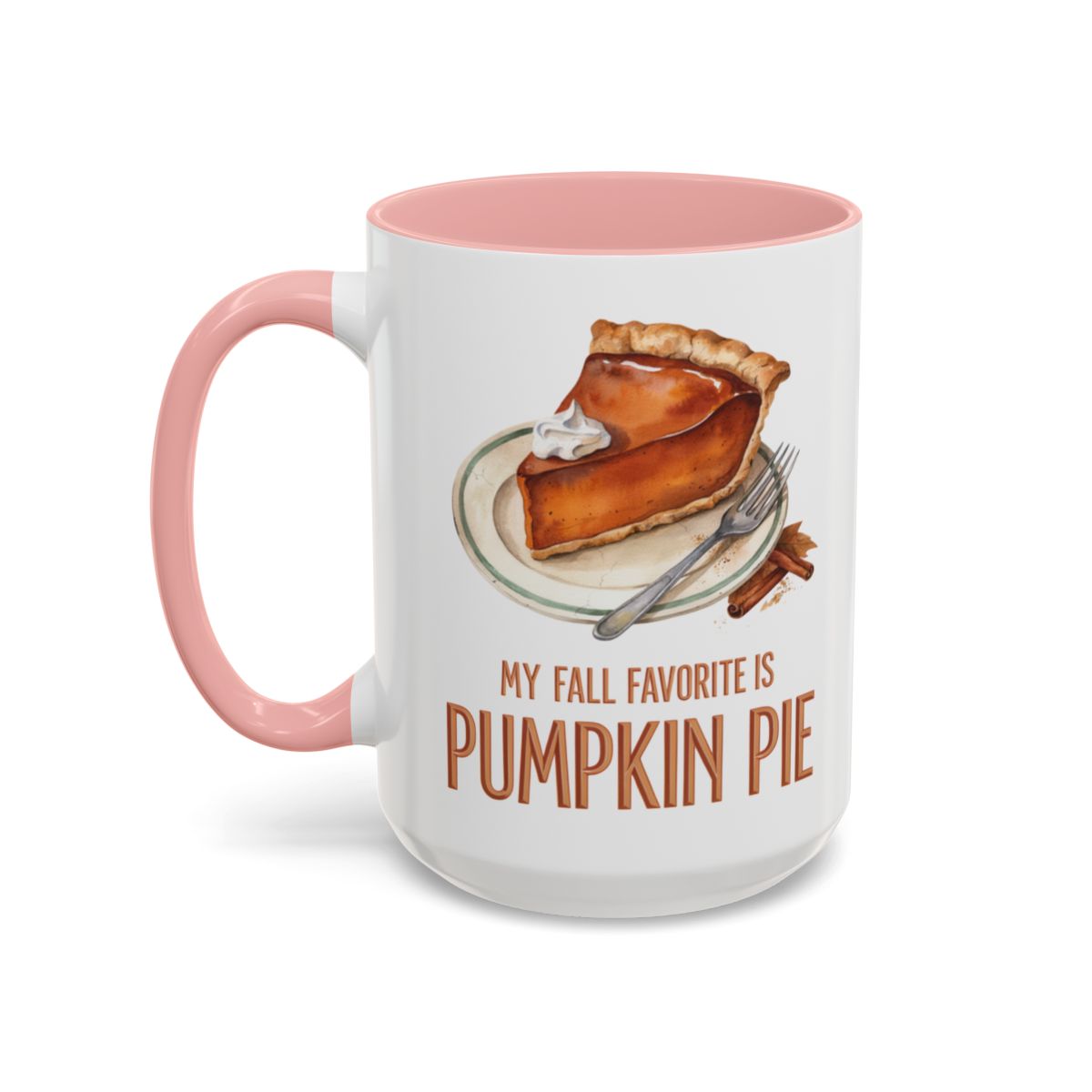 My Fall Favorite Is Pumpkin Pie Two-Tone Ceramic Mug | Autumn Coffee Mug
