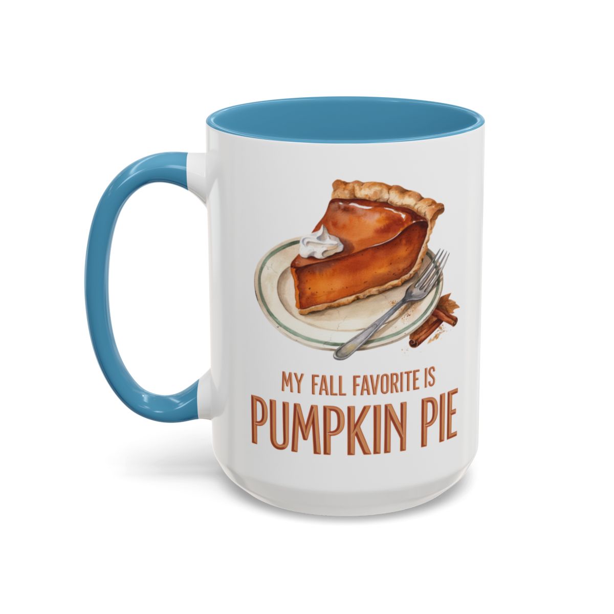 My Fall Favorite Is Pumpkin Pie Two-Tone Ceramic Mug | Autumn Coffee Mug