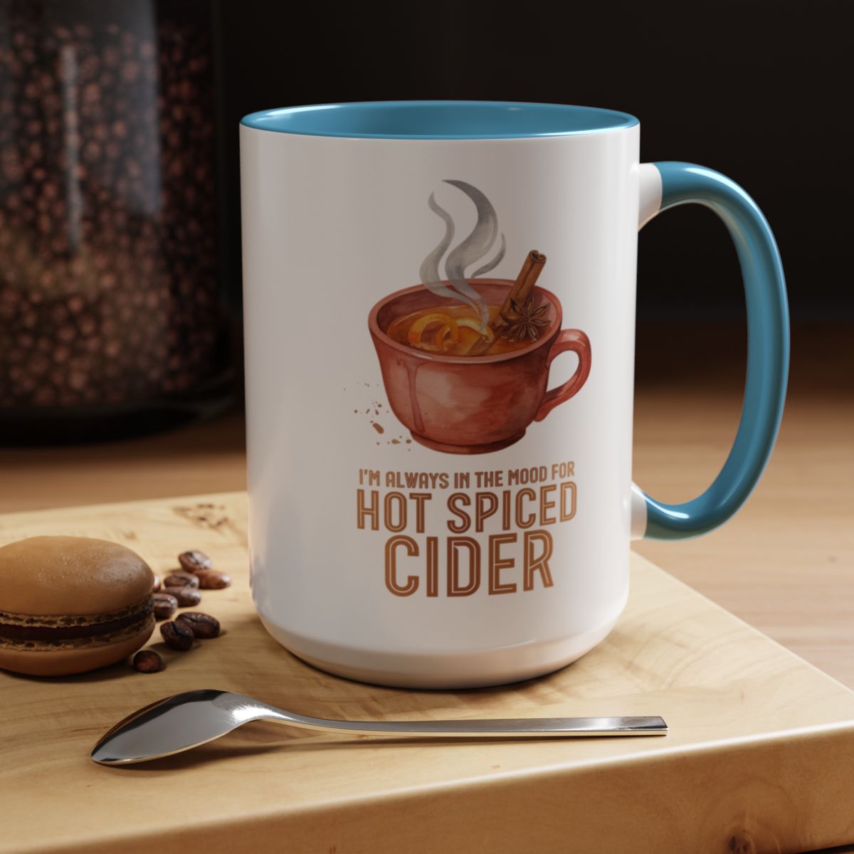 I'm Always in the Mood for Hot Spiced Cider Two-Tone Ceramic Mug | Autumn Mug