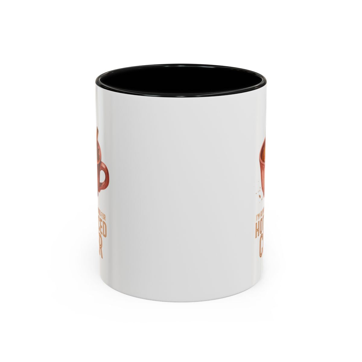 I'm Always in the Mood for Hot Spiced Cider Two-Tone Ceramic Mug | Autumn Mug
