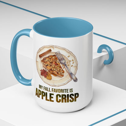 My Fall Favorite Is Apple Crisp Two-Tone Ceramic Mug | FallCoffee Mug
