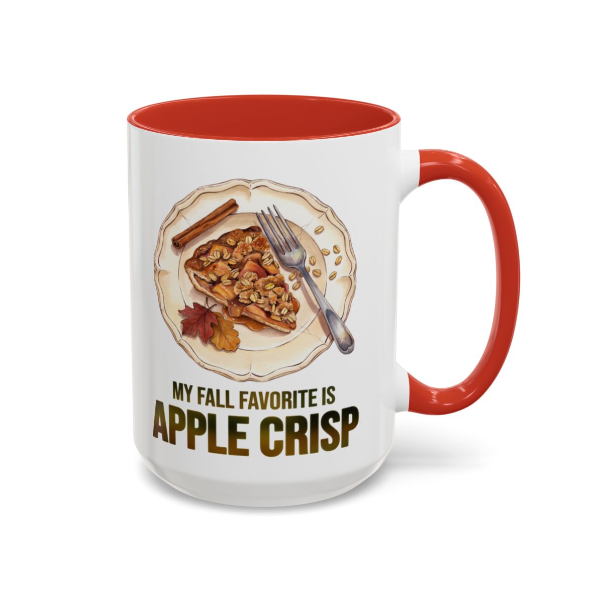 My Fall Favorite Is Apple Crisp Two-Tone Ceramic Mug | Autumn Coffee Mug
