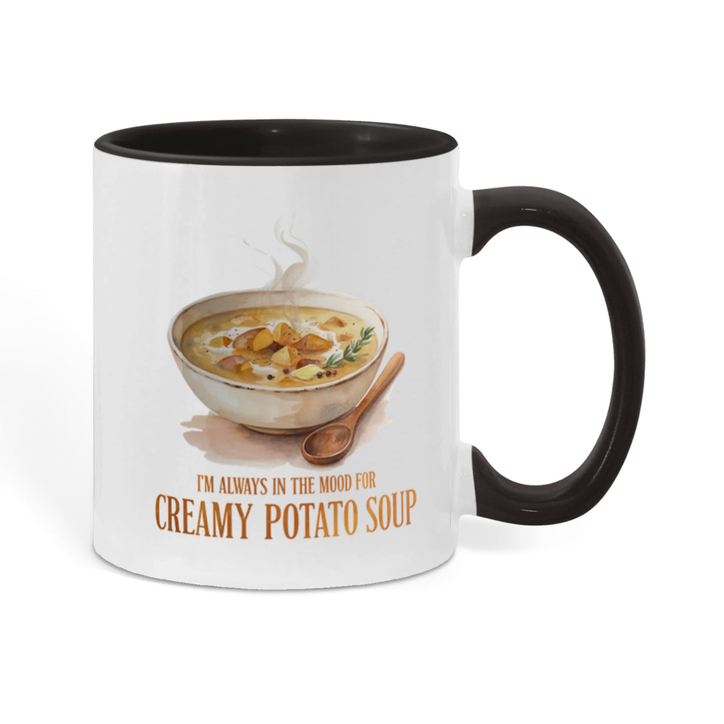 I'm Always in the Mood for Creamy Potato Soup Color Accent Ceramic Mug | Autumn Coffee Mug