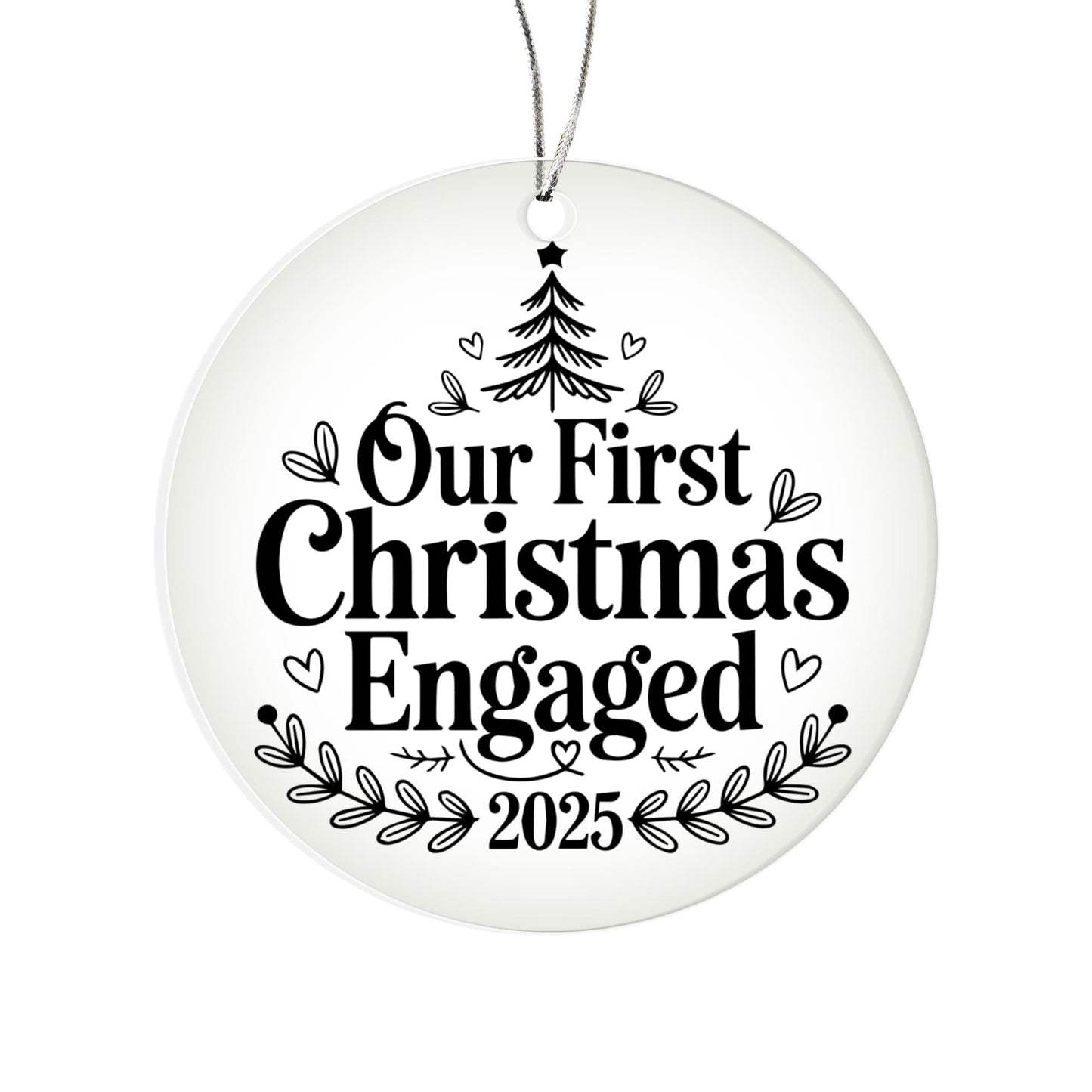 ✨ Our First Christmas Engaged 2025 Ornament – Elegant Clear Acrylic Keepsake