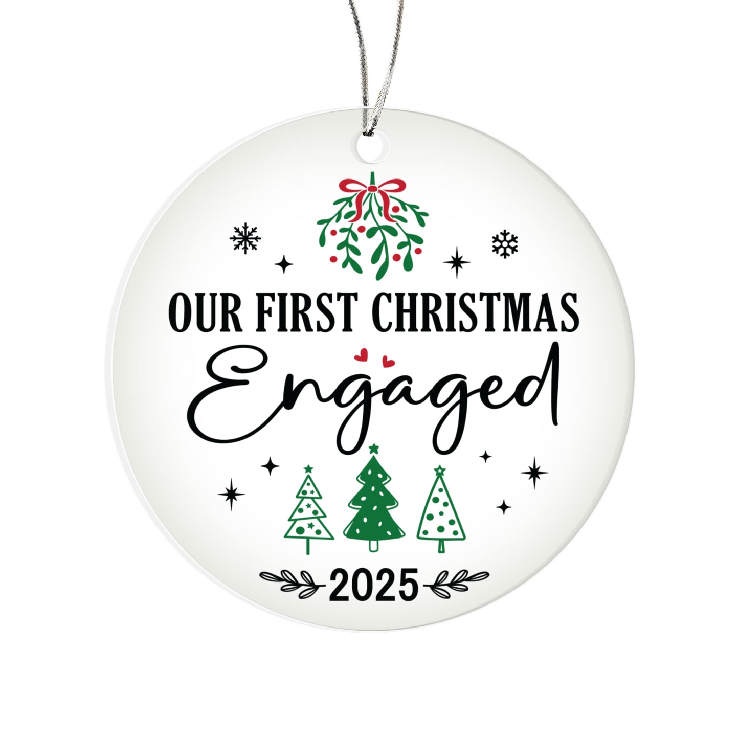 🎄 Our First Christmas Engaged 2025 Ornament – Clear Acrylic Keepsake for Couples