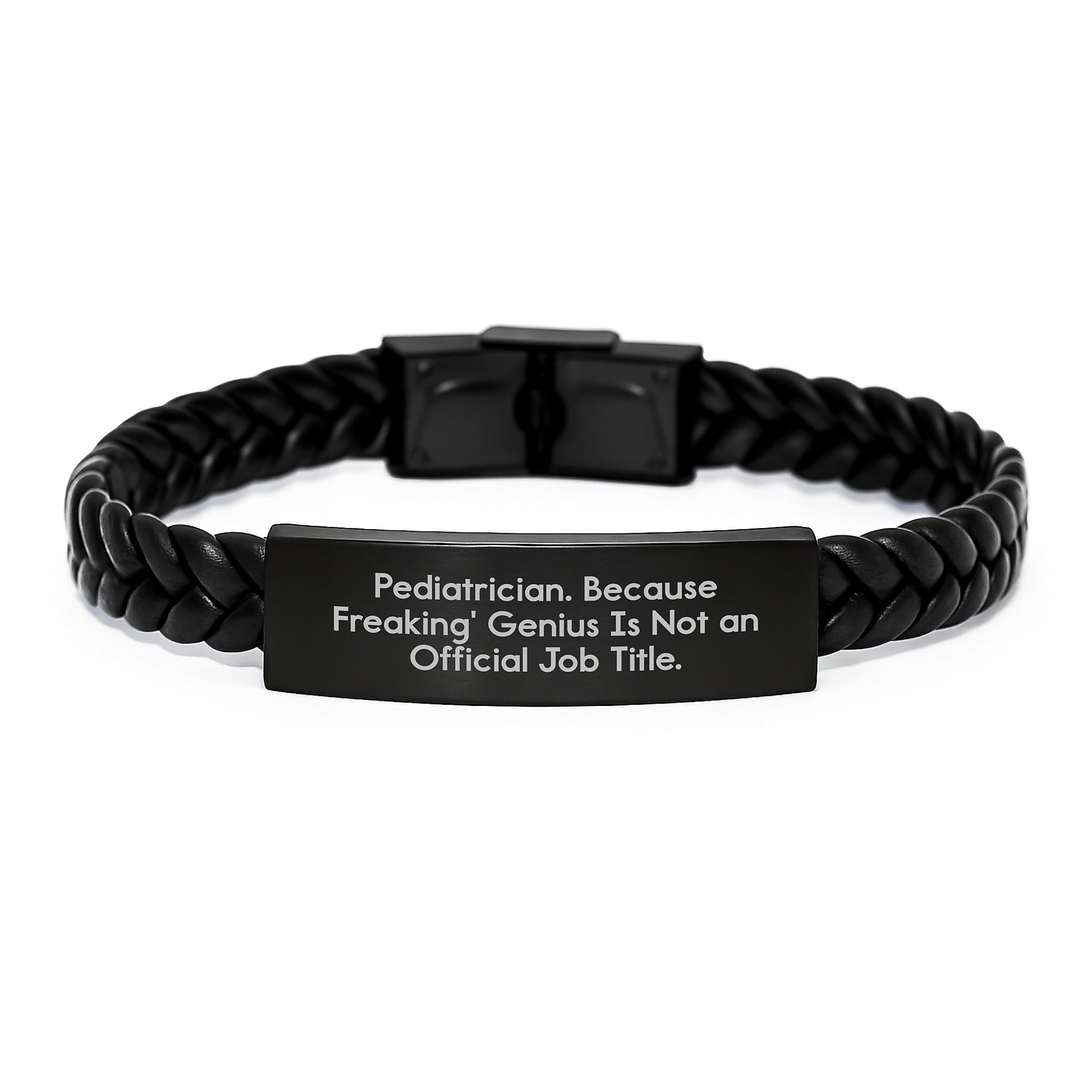 Pediatrician Humor Gifts from Friends for Graduation Unique Interlaced Leather Bracelet with 'Pediatrician. Because Freaking' genius Is Not An Official Job Title.' Quote - Image 1