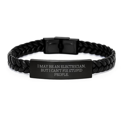 Electrician's Humor Interlaced Leather Gift for Men from Friends and Family, I May Be An Electrician, But I Can't Fix Stupid People. Graduation Unique Gifts - Image 1