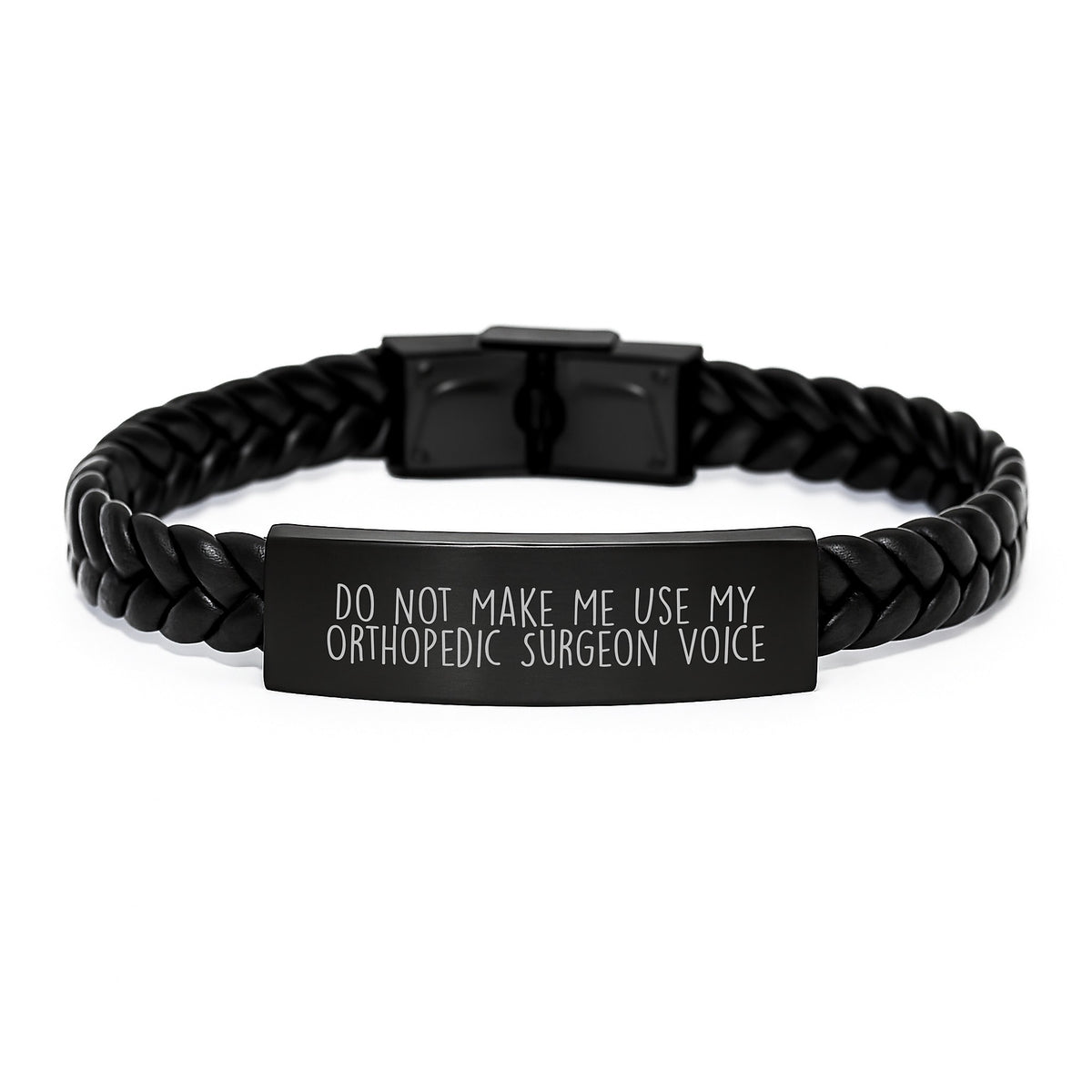 Funny Orthopedic Surgeon Gifts For Men Christmas Unique Gifts from Friends, Interlaced Leather Bracelet with Stainless Steel Engraving, Do Not Make Me Use My Orthopedic Surgeon Voice Inspirational - Image 1