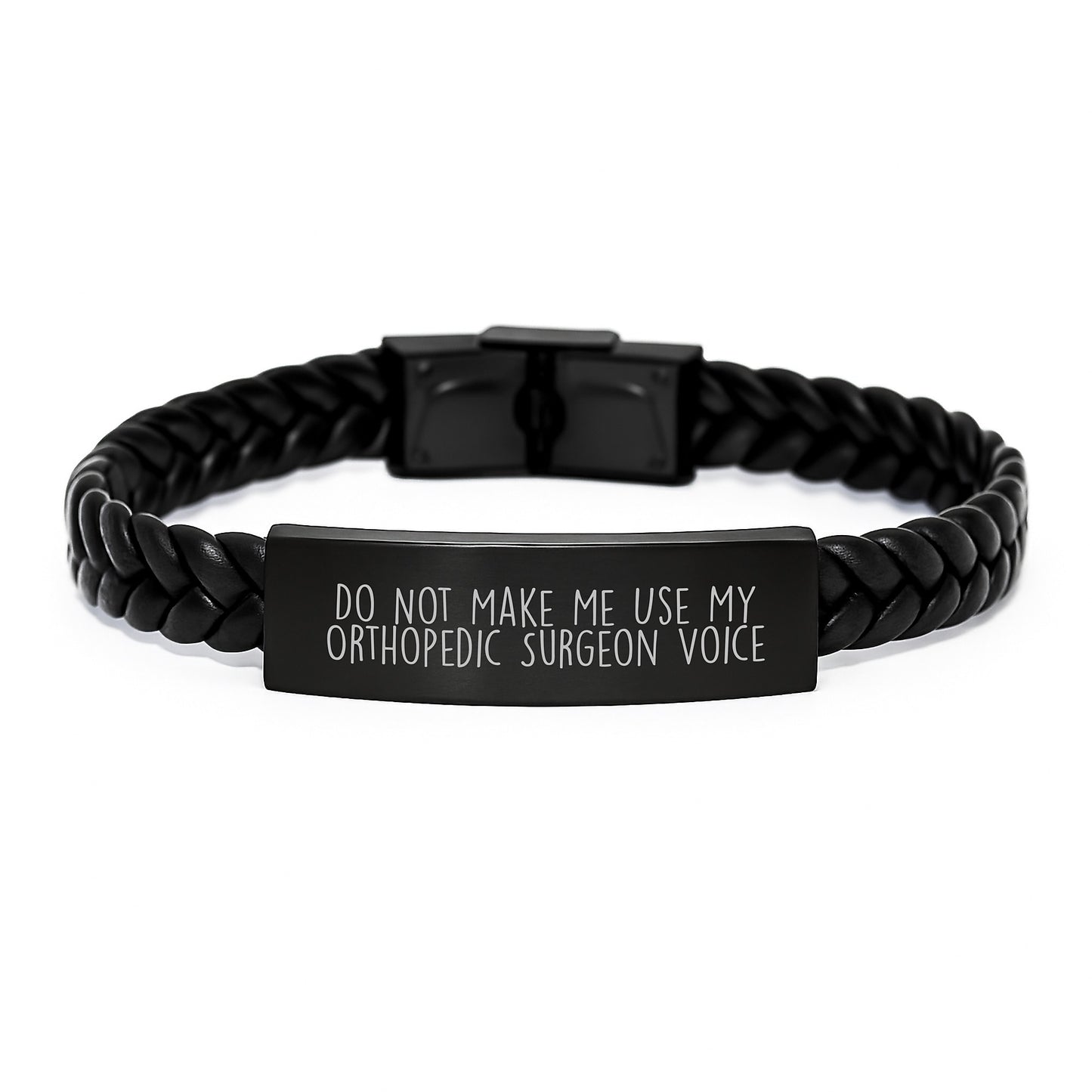 Funny Orthopedic Surgeon Gifts For Men Christmas Unique Gifts from Friends, Interlaced Leather Bracelet with Stainless Steel Engraving, Do Not Make Me Use My Orthopedic Surgeon Voice Inspirational - Image 1