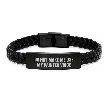 Painter's Proud, Funny Quote Interlaced Leather Bracelet, Gifts from Friends for Graduation, Men's Unique Accessories, Do Not Make Me Use My Painter Voice - Image 1