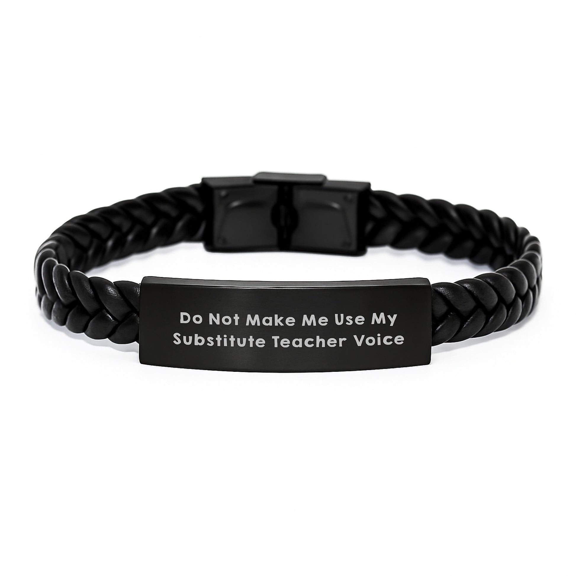 Funny Substitute Teacher Gifts from Friends for Graduation Unique Accessories Interlaced Leather Bracelet with 'Do Not Make Me Use My Substitute Teacher Voice' - Image 1