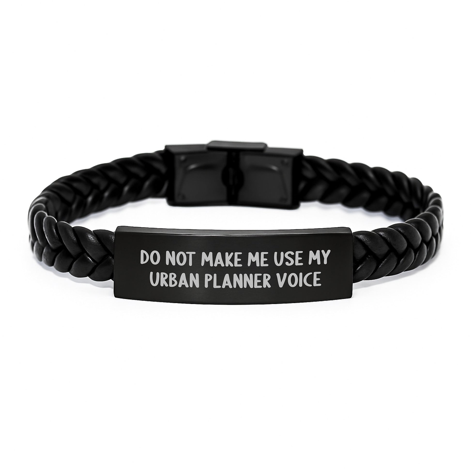 Urban Planner Gifts, Interlaced Leather Bracelet, Do Not Make Me Use My Urban Planner Voice, Funny Quote, Graduation Unique Gifts from Friends to Urban Planners, Gifts for Urban Planners - Image 1