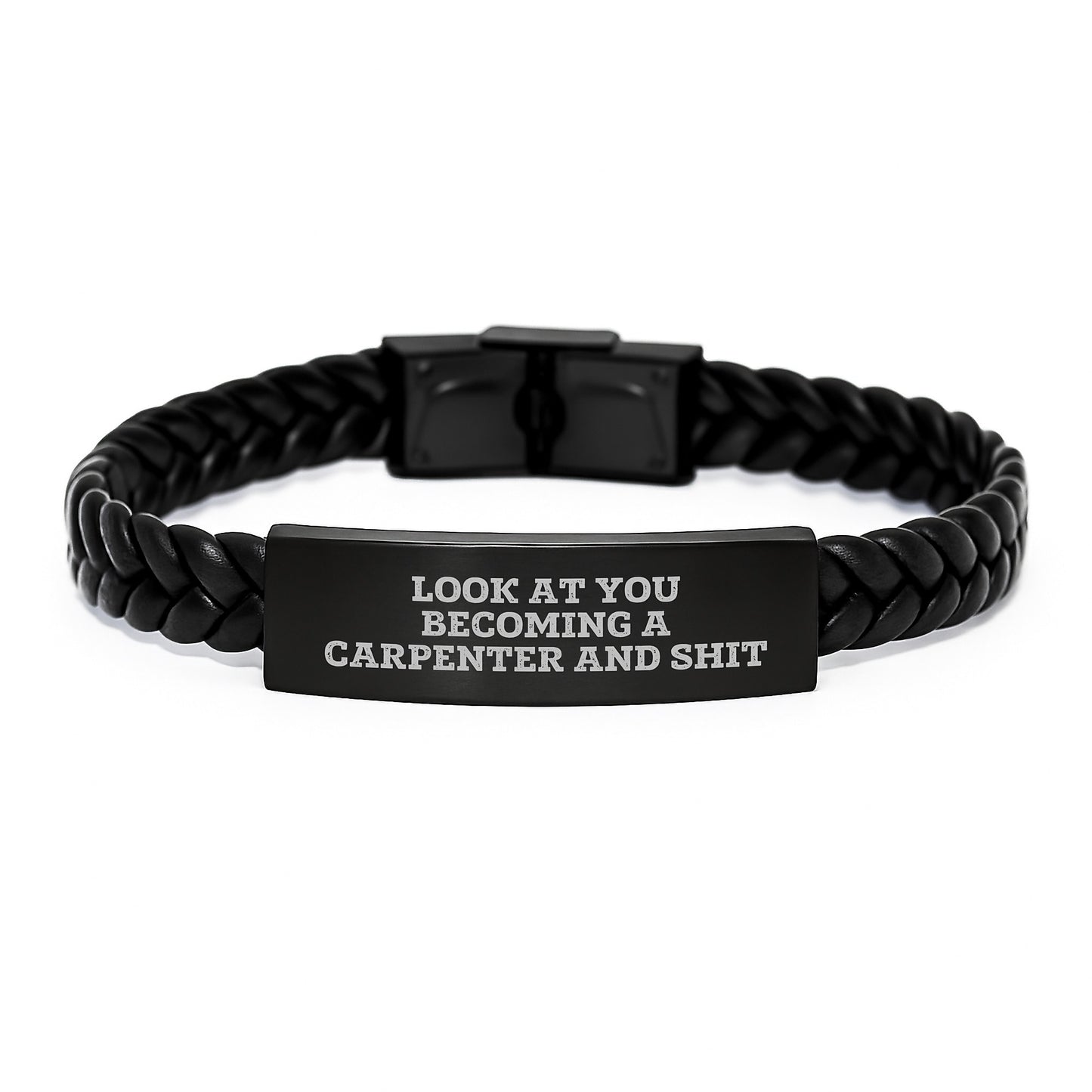 Funny Carpenter Gifts, 'Look At You Becoming A Carpenter And Shit' Interlaced Leather Braceltes for Him, Graduation Unique Gifts from Friends, Family, or Coworkers - Image 1