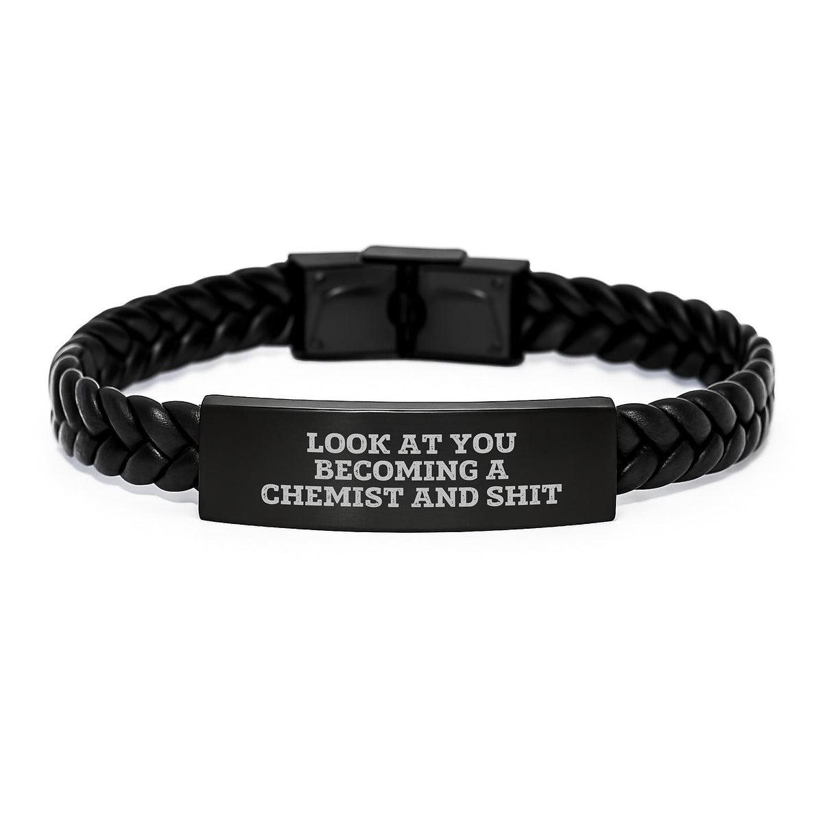 Funny Chemist Gifts from Friends - Interlaced Leather Birthday Present for Chemist Men with 'Look At You Becoming A Chemist And Shit' Quote, Gifts for Him - Image 1