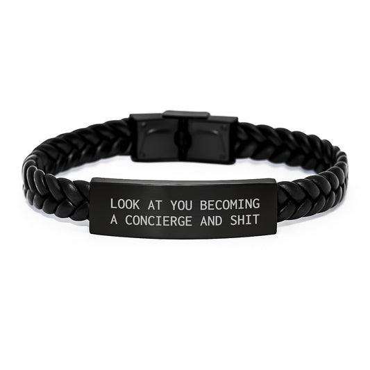 Funny Concierge Gifts from Friends for Men - Interlaced Leather Bracelet, Inspirational Quote: 'Look At You Becoming A Concierge And Shit' for Graduation Unique Gifts - Image 1