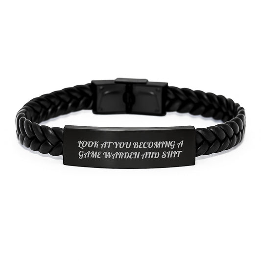 Funny Game Warden Gifts, Look At You Becoming A Game Warden And Shit, Interlaced Leather Bracelet for Men or Women, Graduation Unique Gifts from Friends, Family, or Coworkers - Image 1