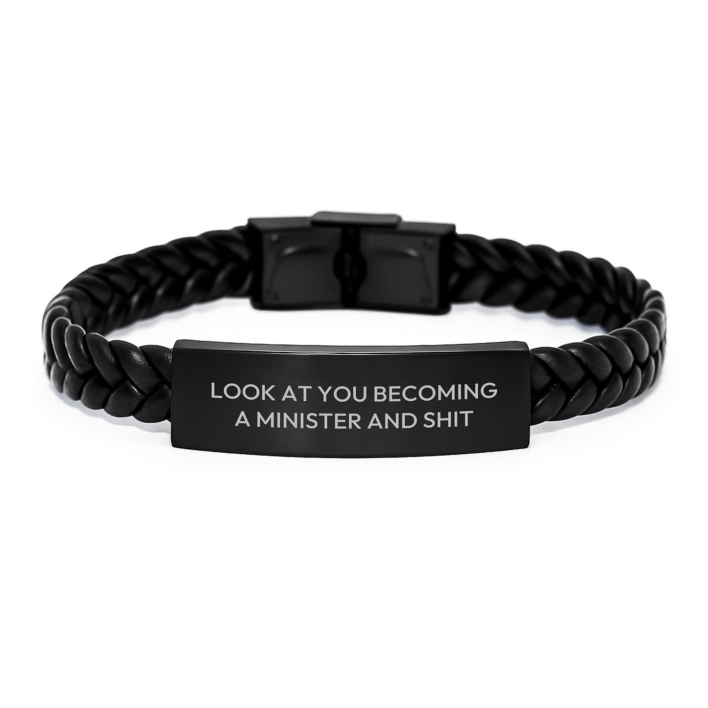 Funny Minister Gifts, 'Look At You Becoming A Minister And Shit' Interlaced Leather Bracelet for Birthday, Gifts from Friends to Minister, Unique Minister Accessories - Image 1