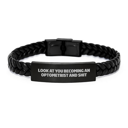 Funny Optometrist Gifts for Men, Women, Friends, and Family - Look At You Becoming An Optometrist And Shit Interlaced Leather Bracelet Christmas Unique Presents - Image 1