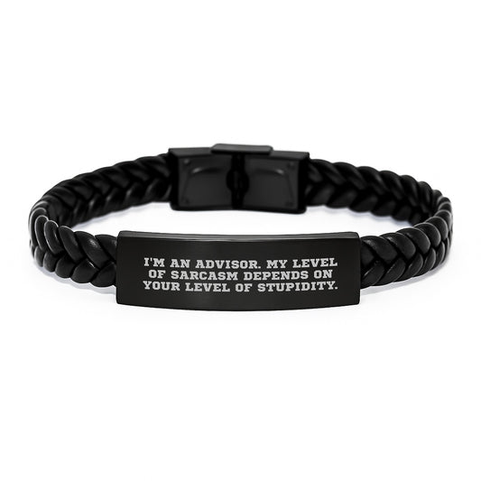 Funny Advisor Gift, Interlaced Leather Bracelet with Sarcasm Quote, Unique Gifts from Men for Advisor Friends - Image 1