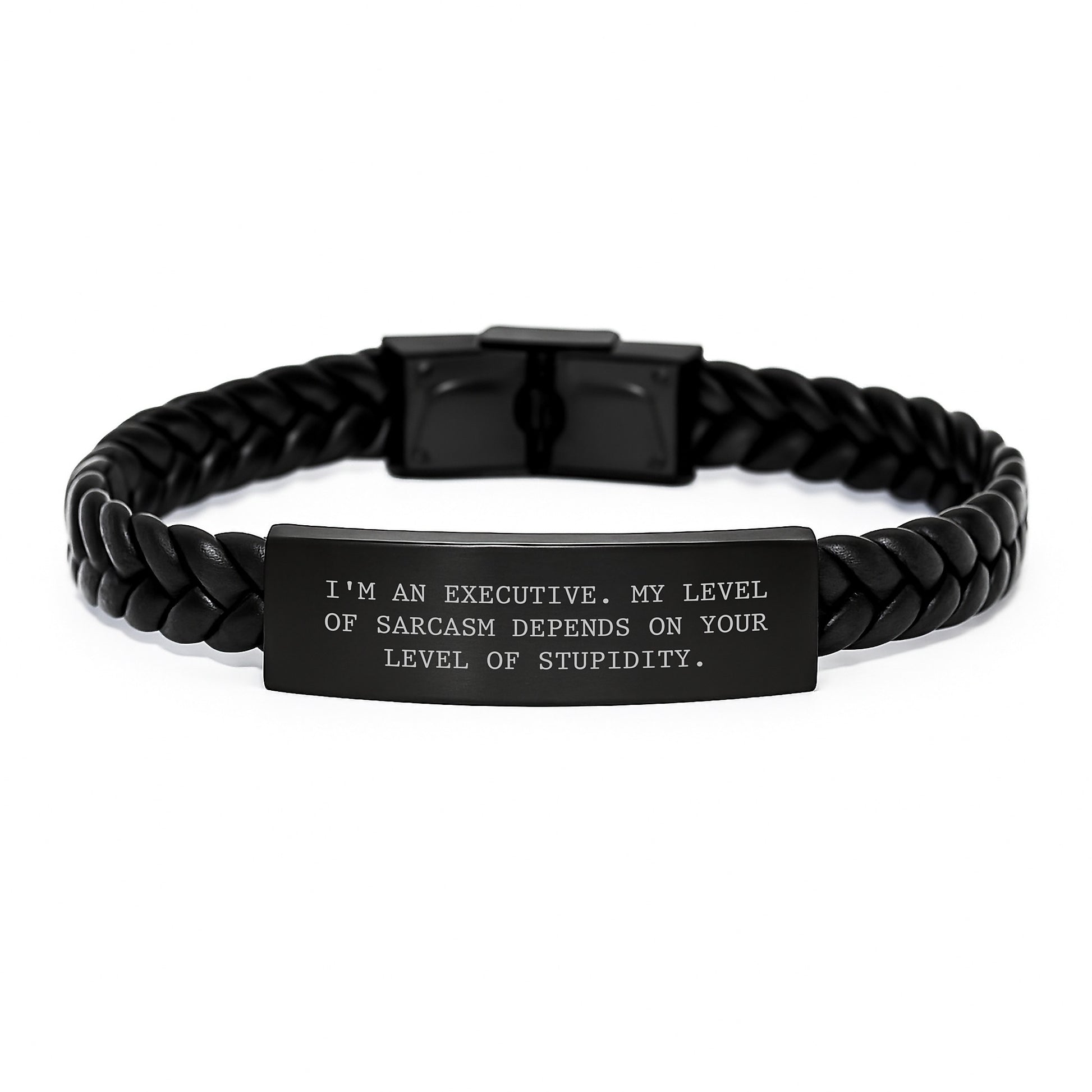 Executive Interlaced Leather Bracelet Funny Quote Sarcasm Valentine's Gifts from Men to Executive Friends - Image 1