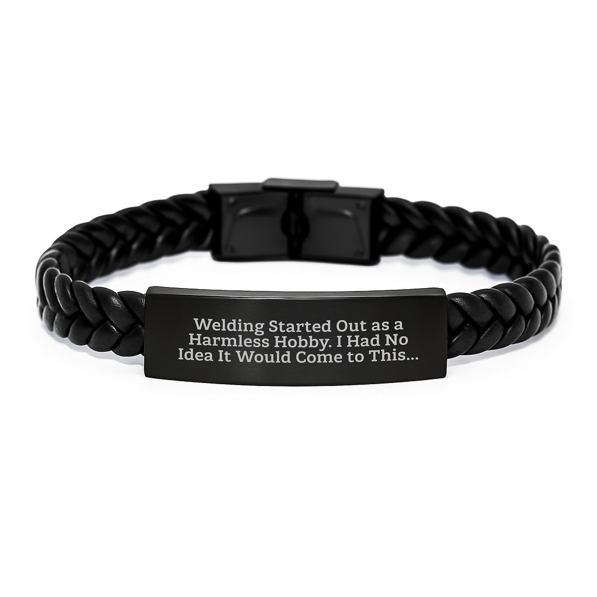 Funny Welding Gifts for Men, Gifts from Dad, Interlaced Leather Bracelet, Graduation Unique Gifts for Him, Started Out As A Harmless Hobby, I Had No Idea It Would Come To This... - Image 1