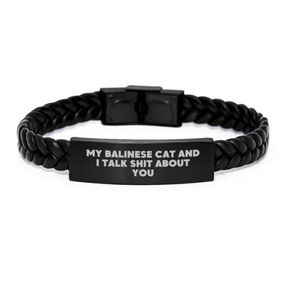 Funny Balinese Cat Lover Gifts from Friends to Family, Interlaced Leather Bracelet with Quote 'My Balinese Cat And I Talk Shit About You', Christmas Unique Gifts for Men Women - Image 1