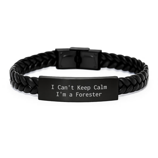Funny Forester Gifts for Men - I Can't Keep Calm Interlaced Leather Bracelet, Graduation Unique - Image 1