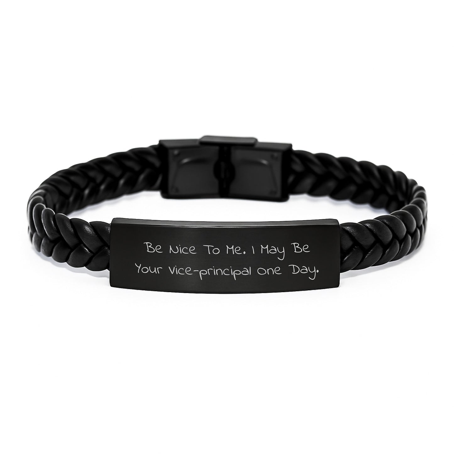 Funny Vice-principal Gifts for Men from Friends on Birthday Unique Occasion - Interlaced Leather Bracelet with Quote 'Be Nice To Me. I May Be Your Vice-principal One Day.' - Image 1