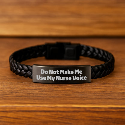 Nurse Gifts for Men, Women, Coworkers, Family - Funny Interlaced Leather Bracelet with 'Do Not Make Me Use My Nurse Voice' Quote, Graduation Unique Gifts - Image 2