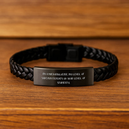 Funny Microbiologist Gifts for Men - Interlaced Leather Bracelet, Sarcasm Depends on Stupidity, Mother's Day Unique Gifts - Image 2