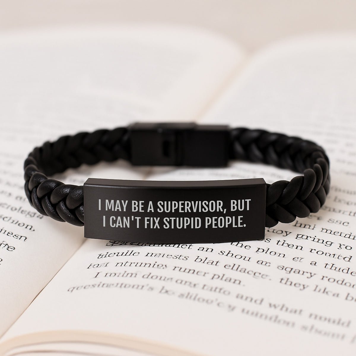 Funny Supervisor Gifts, I May Be A Supervisor, But I Can't Fix Stupid People., Interlaced Leather Bracelet, Birthday Unique Gifts from Family to Coworkers - Image 3
