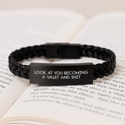 Funny Valet Gifts from Friends for Him, Interlaced Leather Bracelet Birthday Unique Presents, Look At You Becoming A Valet And Shit - Image 3